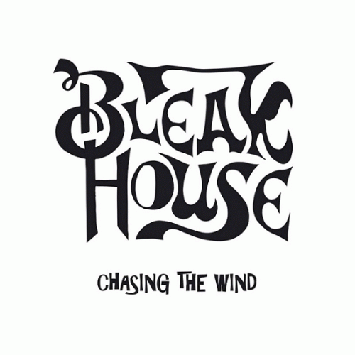 Bleak House : Chasing the Wind